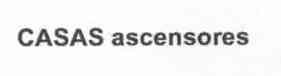 CASAS ASCENSORES