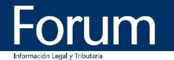 FORUM. INFORMACION LEGAL Y TRIBUTARIA